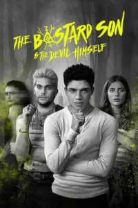 the bastard son and the devil himself netflix original 2022
