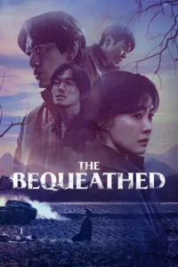 the bequeathed netflix original 2024