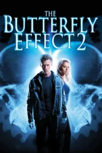 the butterfly effect 2 2006