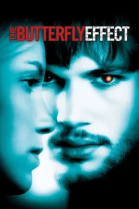 the butterfly effect 2004