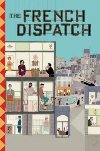 the french dispatch 2021
