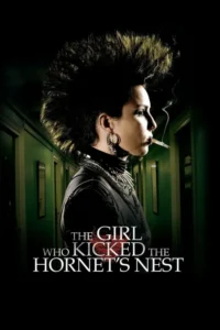 the girl who kicked the hornets nest 2009