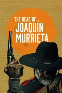 the head of joaquin murrieta amazon original 2023