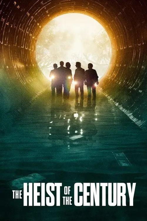 the heist of the century 2021