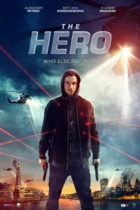the hero aka geroy 2019