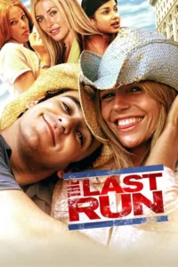 the last run 2004