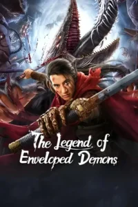 the legend of enveloped demons 2022