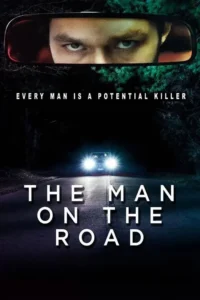the man on the road 2022