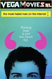 the most hated man on the internet netflix original 2022