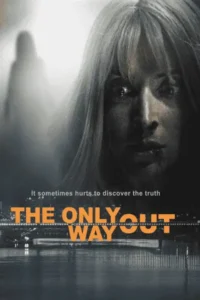 the only way out 2021