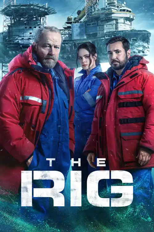 Download The Rig β Amazon Original (Season 1 β 2) Dual Audio {Hindi English} WEB Series β 480p | 720p | 1080p WEB DL 12 the rig amazon original season 1