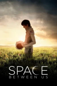 the space between us 2017