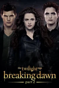 the twilight saga breaking dawn part 2 2012