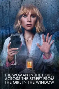 the woman in the house across the street from the girl in the window season 1