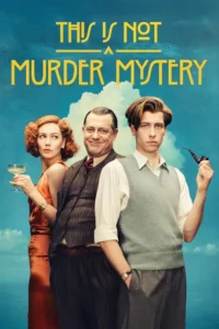 this is not a murder mystery season 1
