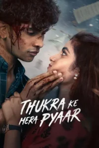 thukra ke mera pyaar 2024
