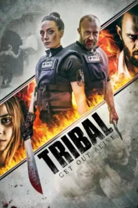 tribal get out alive 2020