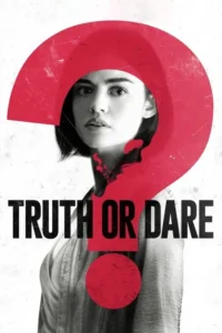 truth or dare 2018