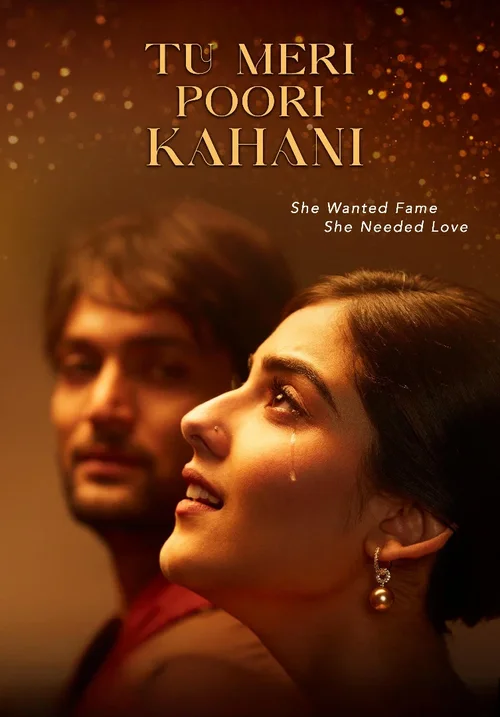 tu meri poori kahani 2025
