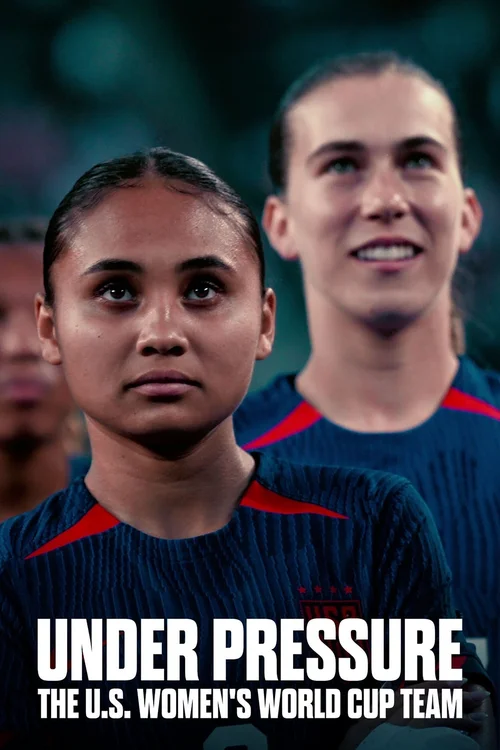 Download Under Pressure: The U.S. Women’s World Cup Team (2023) Season 1 Dual Audio {Hindi English} 720p | 1080p NF WEB DL 5 under pressure the u.s. women s world cup team 2023