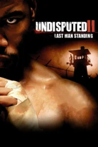 undisputed 2 last man standing 2006