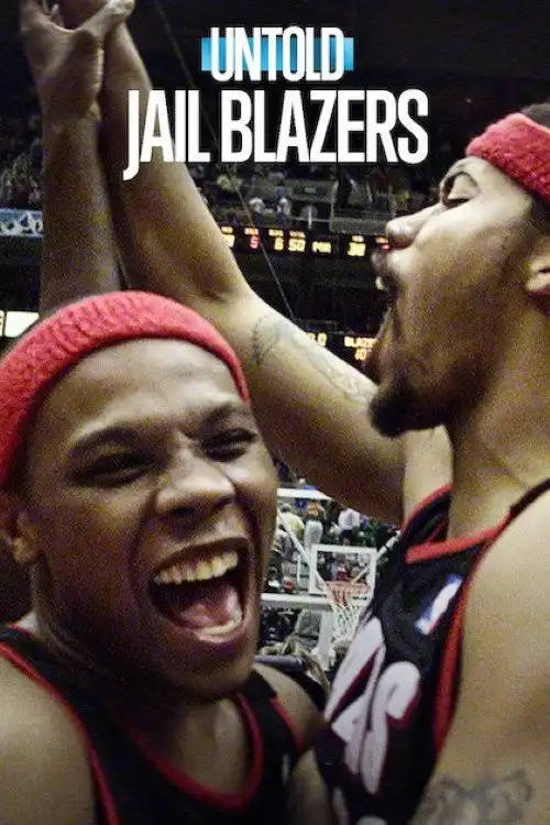 untold jail blazers 2026