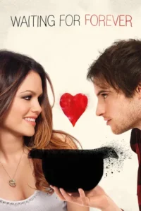 waiting for forever 2010