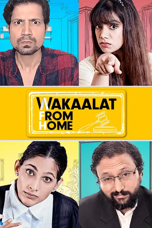 Download Wakaalat From Home (2020) Season 1 Hindi Complete AMZN WEB Series 480p | 720p WEB DL 13 wakaalat from home 2020