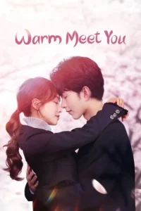 warm meet you season 1