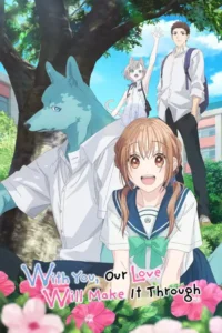 with you our love will make it through season 1