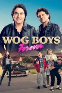 wog boys forever 2022