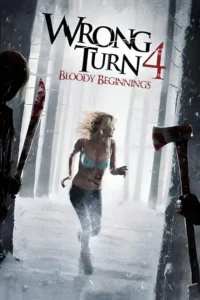 wrong turn 4 bloody beginnings 2011