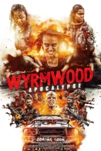 wyrmwood apocalypse 2021