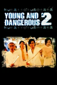 young and dangerous 2 1996