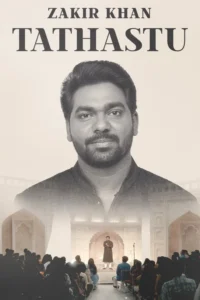 zakir khan tathastu comedy special 2022