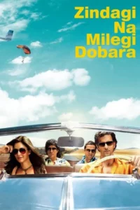 zindagi na milegi dobara 2011