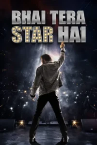 bhai tera star hai 2026