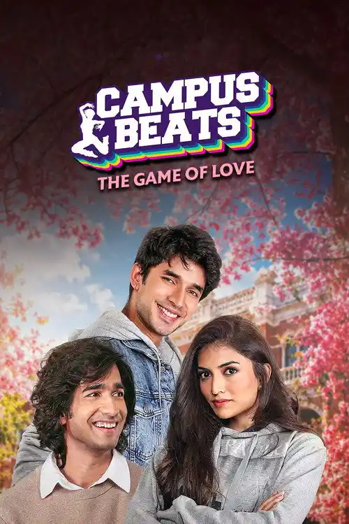 Download Campus Beats (Season 1 – 7) Complete Amazon Minitv Hindi Web Series 480P | 720P | 1080P Web-Dl 9 campus beats season 1