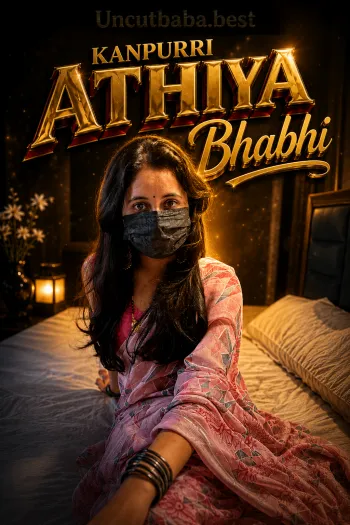 kanpuri athiya bhabhi 2026