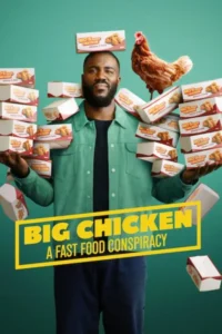 big chicken a fast food conspiracy 2026